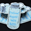 Emotional Support Water Bottle Sticker