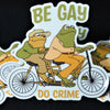 Toad and Frog Be Gay Do Crime Sticker