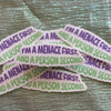 Menace First