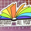 Read Queer All Year Sticker