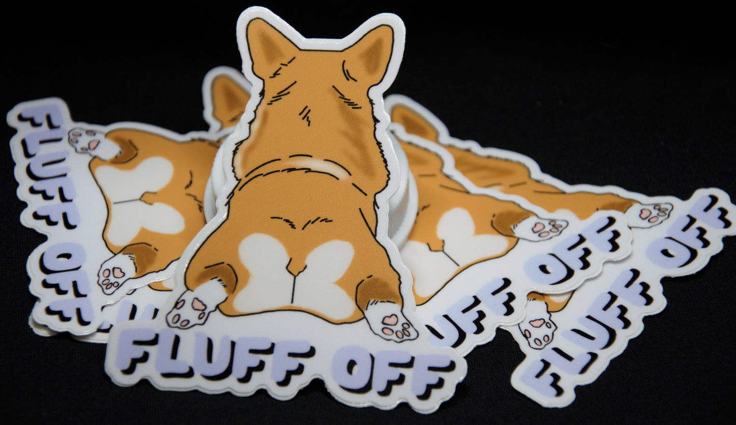 FLUFF OFF Sticker