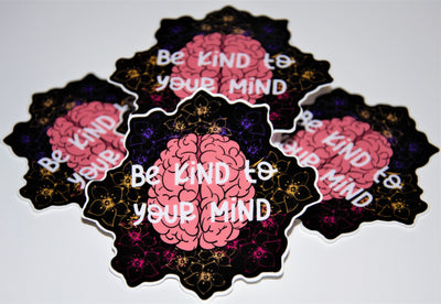 Be Kind To Your Mind Sticker (floral)