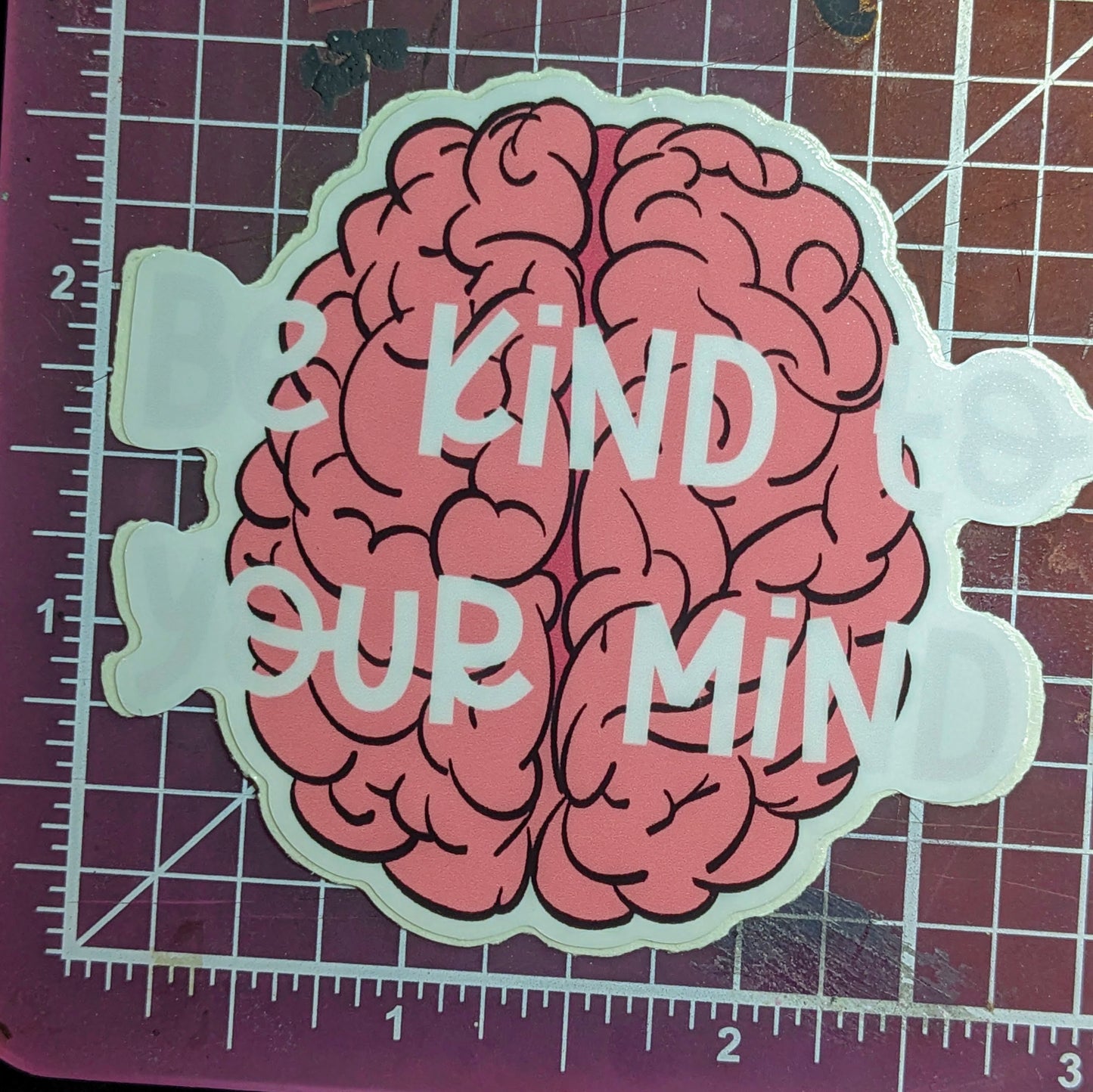 Be Kind To Your Mind Sticker (non-floral)