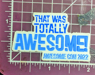 That Was Totally Awesome 2022 Sticker